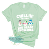 Chillin' with my Snowmies- Choose your grade