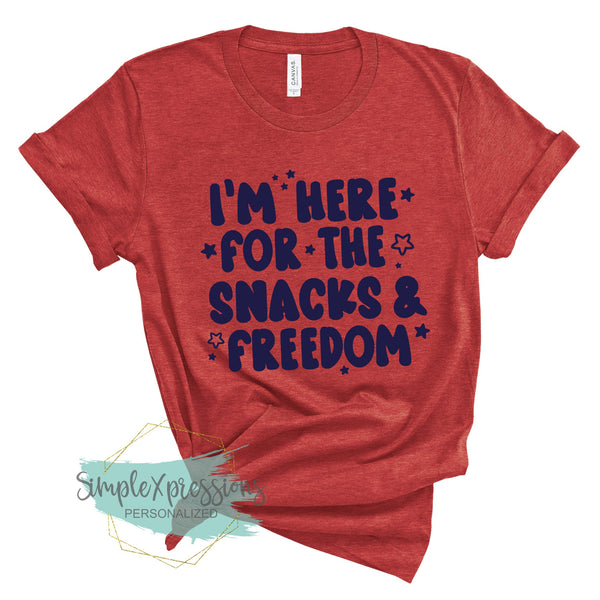 I'm here for the Snacks & Freedom